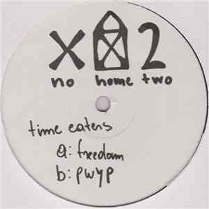 Time Eaters - No Home Two