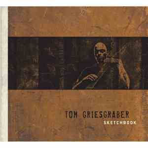 Tom Griesgraber - Sketchbook