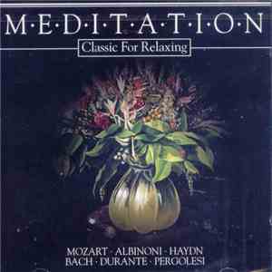 Various - Meditation - Classic For Relaxing