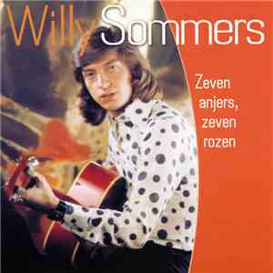 Willy Sommers - Zeven Anjers, Zeven Rozen
