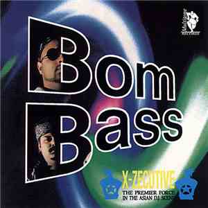 X-Zecutive - Bom Bass
