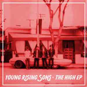 Young Rising Sons - The High