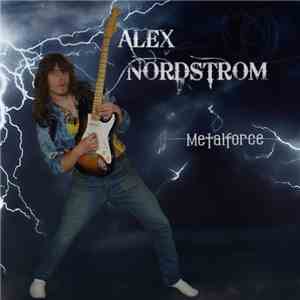 Alex Nordstrom - Metalforce