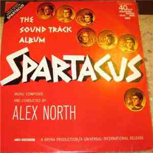 Alex North - Spartacus (The Sound Track Album)