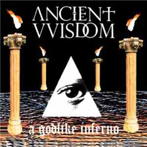 Ancient VVisdom - A Godlike Inferno