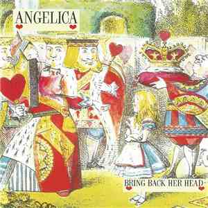 Angelica  - Bring Back Her Head