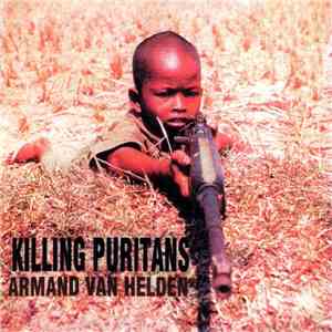 Armand Van Helden - Killing Puritans