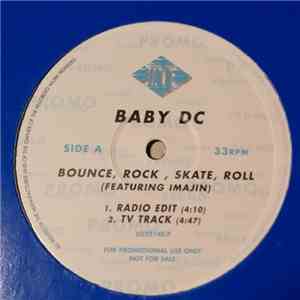 Baby DC Featuring Imajin - Bounce, Rock, Skate, Roll