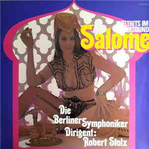 Berliner Symphoniker, Robert Stolz - Salome