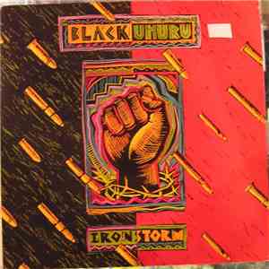 Black Uhuru - Iron Storm