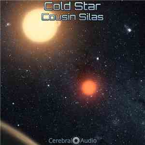 Cousin Silas - Cold Star