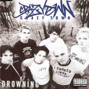 Crazy Town - Drowning