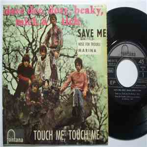 Dave Dee, Dozy, Beaky, Mick & Tich - Touch Me Touch Me