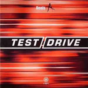 Denis A - Test Drive
