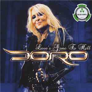 Doro - Love's Gone To Hell