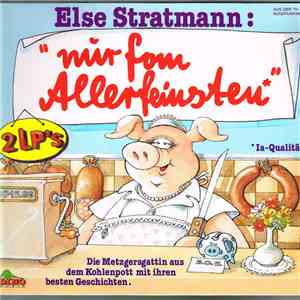 Elke Heidenreich - Else Stratmann: "Nur Fom Allerfeinsten"