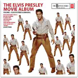 Elvis Presley - The Elvis Presley Movie Album – Volume 2 Elvis In Stereo & Binaural
