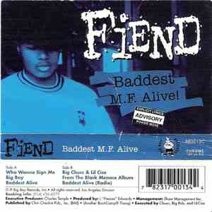 Fiend  - Baddest M.F. Alive!