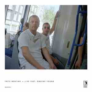 Frits Wentink - Live Fast, Dwayne Young