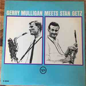 Gerry Mulligan / Stan Getz - Gerry Mulligan Meets Stan Getz