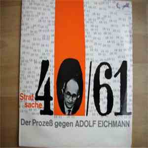 Horst Siebecke, Robert Seibert - Strafsache 40/16 Der Prozeß Gegen Adolf Eichmann