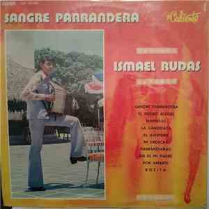 Ismael Rudas Y Su Conjunto - Sangre Parrandera