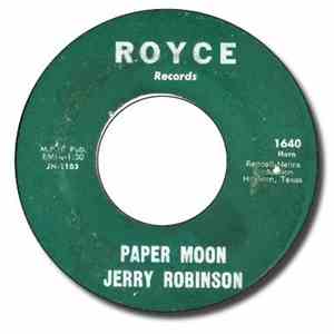Jerry Robinson  - Paper Moon/Here Is Your Heart