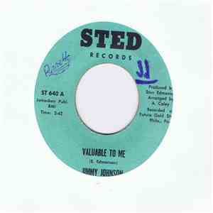 Jimmy Johnson  - Valuable To Me