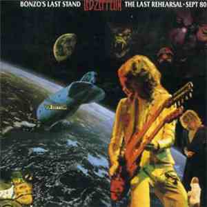 Led Zeppelin - Bonzo's Last Stand: The Last Rehearsal · Sept 80