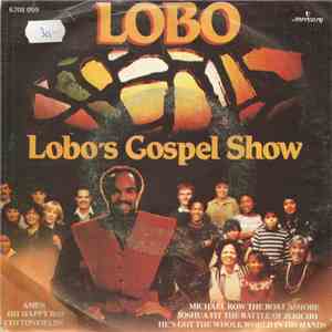 Lobo - Lobo's Gospel Show