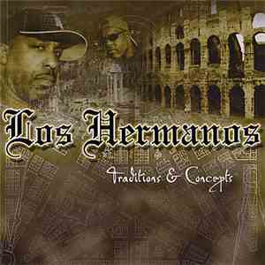 Los Hermanos - Traditions & Concepts