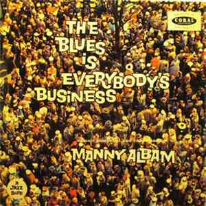 Manny Albam - The Blues Is Everybody's Business