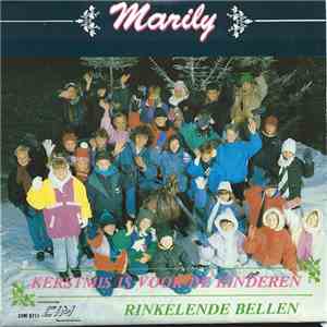 Marily - Kerstmis Is Voor de Kinderen / Rinkelende Bellen