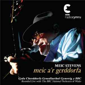 Meic Stevens - Meic a'r Gerddorfa