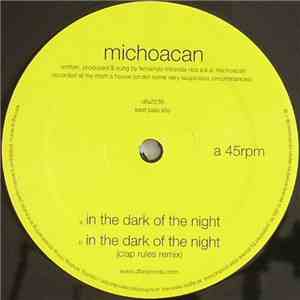 Michoacan - In The Dark Of The Night