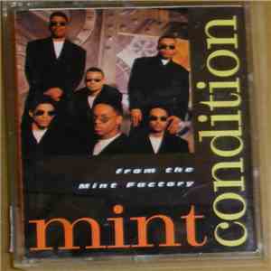 Mint Condition - From The Mint Factory