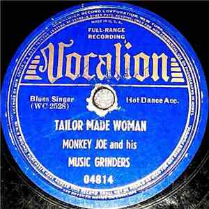 Monkey Joe And His Music Grinders - Tailor Made Woman / Trouble Comin' On