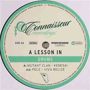 Mutant Clan / Pele  - A Lesson In Drums