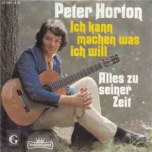 Peter Horton - Ich Kann Machen Was Ich Will