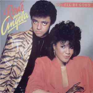 René And Angela - I'll Be Good