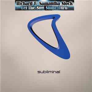 Richard F. Featuring Samantha Stock - Let The Sunshine Thru