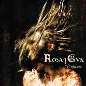 Rosa Crvx - Proficere