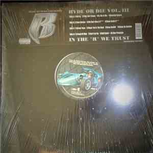 Ruff Ryders - Ryde Or Die Vol. III - In The "R" We Trust