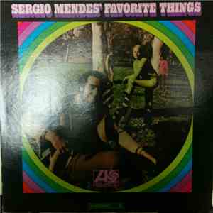 Sergio Mendes - Sergio Mendes' Favorite Things
