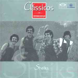 Sheiks - Clássicos Da Renascença