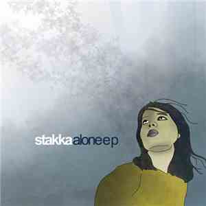 Stakka  - Alone EP
