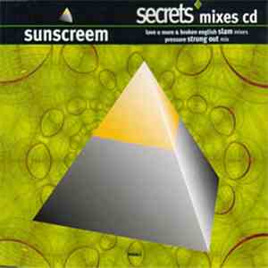 Sunscreem - Secrets
