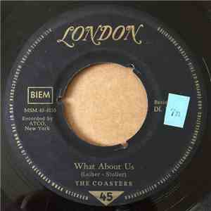 The Coasters - What About Us