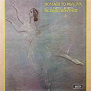 The London Symphony Orchestra, Richard Bonynge - Homage To Pavlova