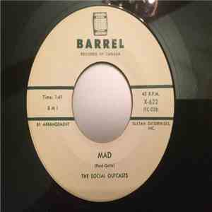 The Social Outcasts / Ronnie And The Renegades - Mad / Blue Guitar